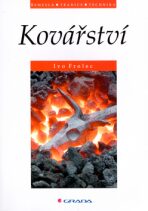 Kovářství - Ivo Frolec,Josef Kiesewetter
