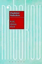 Král, dáma, kluk - Vladimír Nabokov