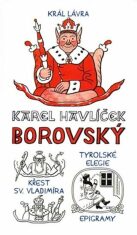 Král Lávra (edice Neoluxor) - Karel Havlíček Borovský