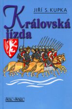Královská jízda - Jiří Svetozar Kupka