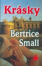 Krásky - Bertrice Small, ...