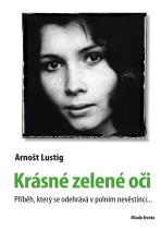 Krásné zelené oči - Arnošt Lustig
