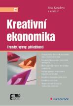 Kreativní ekonomika - Jitka Kloudová,kolektiv a