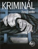 Kriminál - Zora Castillo