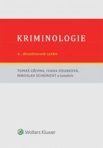 Kriminologie - 4., aktualizované vydání (E-kniha) - Tomáš Gřivna, ...