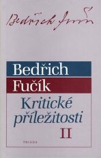 Kritické příležitosti II - Bedřich Fučík