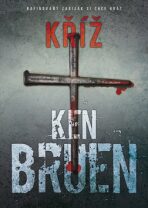 Kříž - Ken Bruen