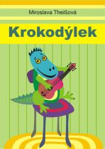 Krokodýlek - Theißová Miroslava