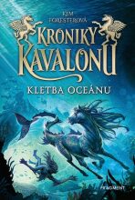 Kroniky Kavalonu Kletba oceánu - Kim Forester