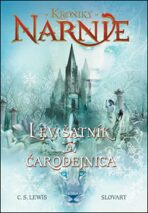 Kroniky Narnie - Lev, šatník a čarodejnica - C.S. Lewis