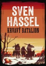 Krvavý batalion - Sven Hassel