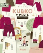 Kubko v meste (slovensky) - Marta Galewska-Kustra