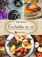 Kuchařka ze vsi od gurmanka.cz - Šárka Škachová