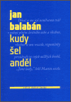 Kudy šel anděl - Jan Balabán