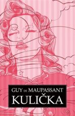 Kulička - Guy de Maupassant