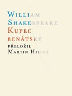 Kupec benátský - William Shakespeare