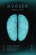 Kvásek - Robin Sloan