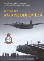 KX-B neodpovídá - Alois Šiška