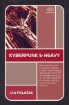 Kyberpunk & Heavy - Jan Poláček