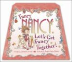 Let´s Get Fancy Together! - Jane O'Connor