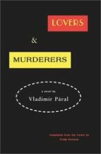 Lovers and Murderers - Vladimír Páral