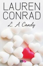 L. A. Candy - Lauren Conrad