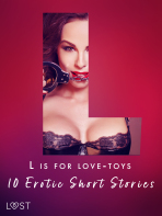 L is for Love-toys - 10 Erotic Short Stories - Malva B., Sarah Schmidt, ...