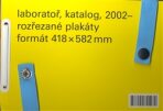 Laboratoř, katalog, 2002 - ,rozřezané plakáty, formát 418 x 582mm - Vít Havránek, ...
