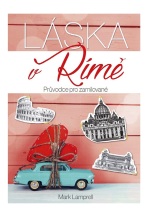 Láska v Římě - Mark Lamprell