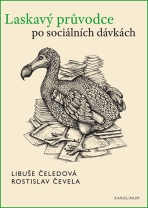 Laskavý průvodce po sociálních dávkách - Rostislav Čevela, ...