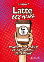 Latte bez mlíka - Kristýna P.