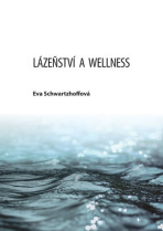Lázeňství a wellness - Eva Schwartzhoffová