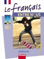 Le français ENTRE NOUS 1 učebnice + mp3 - 