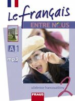 Le francais ENTRE NOUS 2 učebnice + mp3 - 