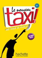 Le Nouveau Taxi ! 3 (B1) Livre de l´éleve + CD-ROM - Guy Capelle,Robert Menand