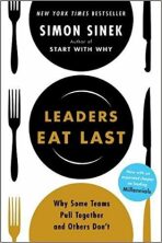 Leaders Eat Last: Why Some Teams Pull Together and Others Don't (Defekt) - Simon Sinek