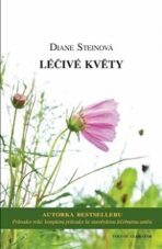 Léčivé květy - Diane Steinová