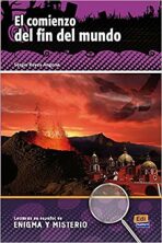 Lecturas de enigma y misterio - El comienzo del fin del mundo + CD - Sergio Reyes Angona