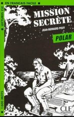 Lectures faciles - Polars 3: Mission secréte - Livre - Jean-Bernard Pouy