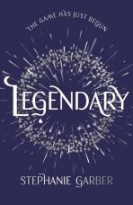 Legendary : The magical Sunday Times bestselling sequel to Caraval - Stephanie Garberová