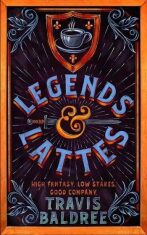 Legends & Lattes - Travis Baldree