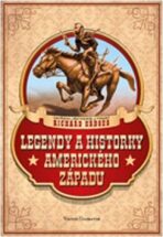 Legendy a historky amerického západu - Richard Erdoes,Lukáš Junek