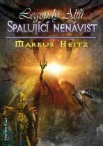 Legendy alfů 2 - Spalující nenávist - Markus Heitz
