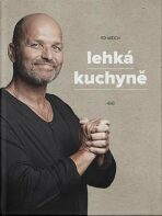 Lehká kuchyně - Zdeněk Pohlreich