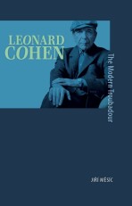 Leonard Cohen, the Modern Troubadour - Jiří Měsíc