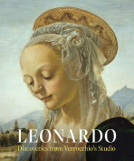 Leonardo. Discoveries from Verrocchio's Studio: Early Paintings and New Attributions - Laurence Kanter, ...