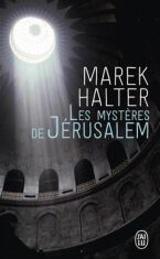 Les mysteres de Jérusalem - Marek Halter
