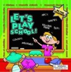 Let´s Play School! - Terry Workman
