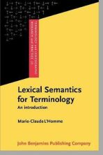 Lexical Semantics for Terminology : An introduction - L'Homme Marie-Claude