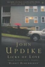 Licks Of Love - John Updike